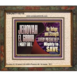 JEHOVAH EL GIBBOR MIGHTY GOD MIGHTY TO SAVE  Eternal Power Portrait  GWUNITY10715  "25X20"