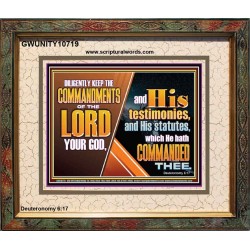 DILIGENTLY KEEP THE COMMANDMENTS OF THE LORD OUR GOD  Ultimate Inspirational Wall Art Portrait  GWUNITY10719  "25X20"