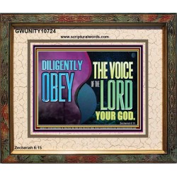 DILIGENTLY OBEY THE VOICE OF THE LORD OUR GOD  Bible Verse Art Prints  GWUNITY10724  "25X20"