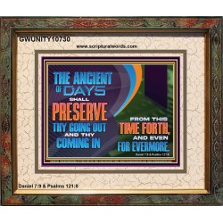 THE ANCIENT OF DAYS SHALL PRESERVE THY GOING OUT AND COMING  Scriptural Wall Art  GWUNITY10730  "25X20"