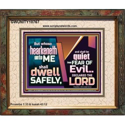 WHOSO HEARKENETH UNTO THE LORD SHALL DWELL SAFELY  Christian Artwork  GWUNITY10767  