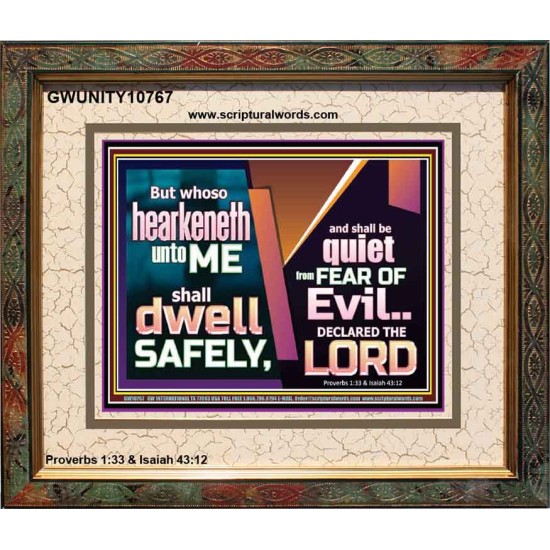 WHOSO HEARKENETH UNTO THE LORD SHALL DWELL SAFELY  Christian Artwork  GWUNITY10767  