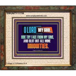 HIDE THY FACE FROM MY SINS AND BLOT OUT ALL MINE INIQUITIES  Bible Verses Wall Art & Decor   GWUNITY11738  "25X20"