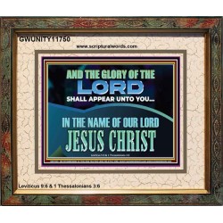 THE GLORY OF THE LORD SHALL APPEAR UNTO YOU  Church Picture  GWUNITY11750  "25X20"