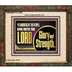 GIVE UNTO THE LORD GLORY AND STRENGTH  Sanctuary Wall Picture Portrait  GWUNITY11751  "25X20"