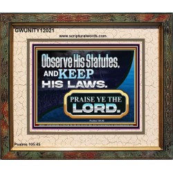 OBSERVE HIS STATUES AND KEEP HIS LAWS  Righteous Living Christian Portrait  GWUNITY12021  "25X20"