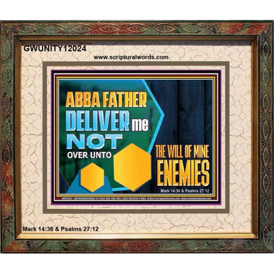 DELIVER ME NOT OVER UNTO THE WILL OF MINE ENEMIES  Children Room Wall Portrait  GWUNITY12024  