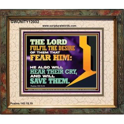 THE LORD FULFIL THE DESIRE OF THEM THAT FEAR HIM  Church Office Portrait  GWUNITY12032  "25X20"