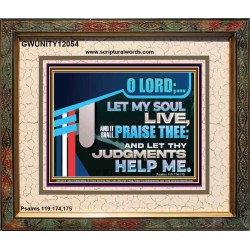 LET MY SOUL LIVE AND IT SHALL PRAISE THEE O LORD  Scripture Art Prints  GWUNITY12054  "25X20"