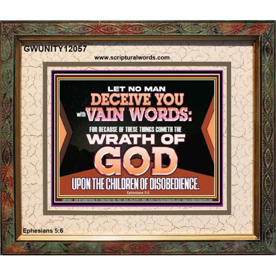 LET NO MAN DECEIVE YOU WITH VAIN WORDS  Scripture Art Work Portrait  GWUNITY12057  