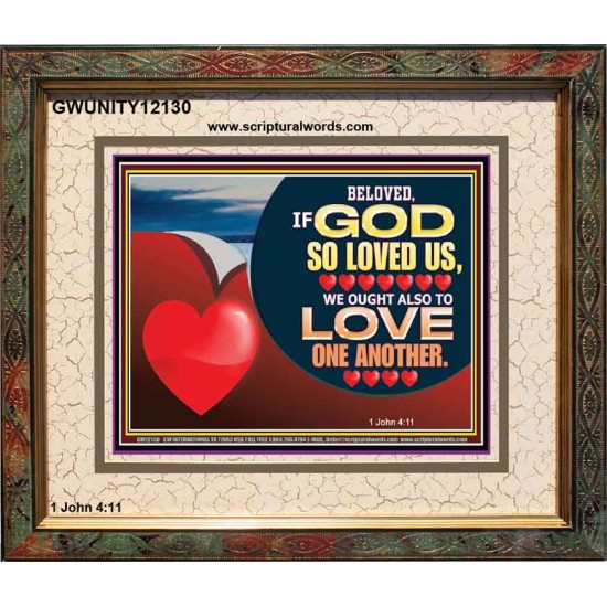 BELOVED IF GOD SO LOVED US  Custom Biblical Paintings  GWUNITY12130  