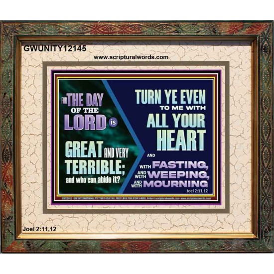 THE DAY OF THE LORD IS GREAT AND VERY TERRIBLE REPENT IMMEDIATELY  Custom Inspiration Scriptural Art Portrait  GWUNITY12145  