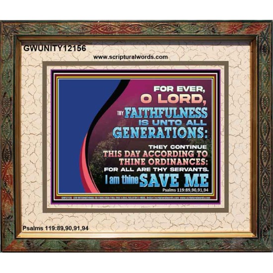 THY FAITHFULNESS IS UNTO ALL GENERATIONS O LORD  Bible Verse for Home Portrait  GWUNITY12156  