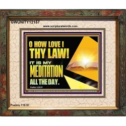 THY LAW IS MY MEDITATION ALL THE DAY  Bible Verse for Home Portrait  GWUNITY12157  
