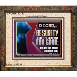 LET NOT THE PROUD OPPRESS ME  Custom Portrait   GWUNITY12160  "25X20"