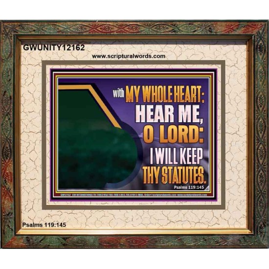 HEAR ME O LORD I WILL KEEP THY STATUTES  Bible Verse Portrait Art  GWUNITY12162  