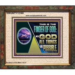THIS IS THE FINGER OF GOD WITH GOD ALL THINGS ARE POSSIBLE  Bible Verse Wall Art  GWUNITY12168  "25X20"