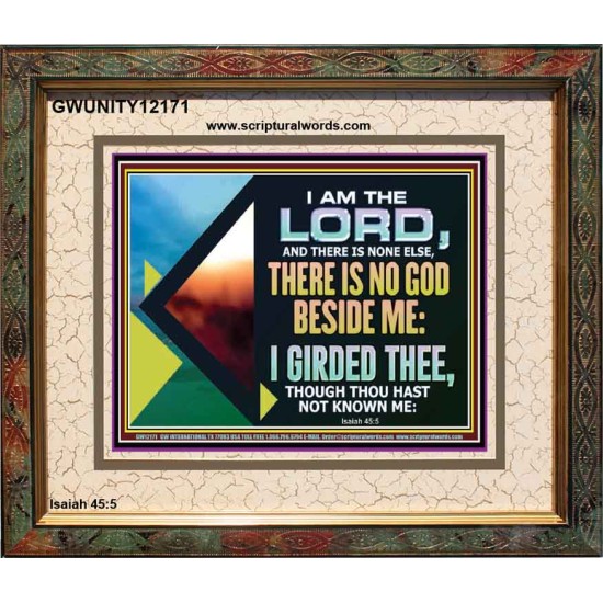 THERE IS NO GOD BESIDE ME  Bible Verse for Home Portrait  GWUNITY12171  