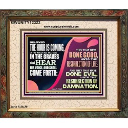 THEY THAT HAVE DONE GOOD UNTO RESURRECTION OF LIFE  Unique Power Bible Portrait  GWUNITY12322  "25X20"