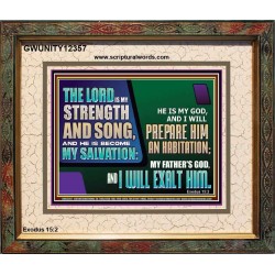 THE LORD IS MY STRENGTH AND SONG AND I WILL EXALT HIM  Children Room Wall Portrait  GWUNITY12357  "25X20"