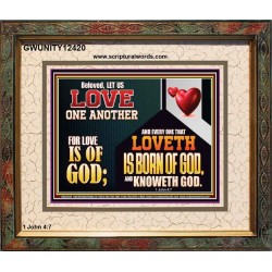 EVERY ONE THAT LOVETH IS BORN OF GOD AND KNOWETH GOD  Unique Power Bible Portrait  GWUNITY12420  "25X20"