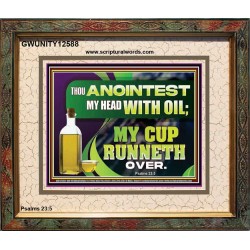 MY CUP RUNNETH OVER  Unique Power Bible Portrait  GWUNITY12588  "25X20"
