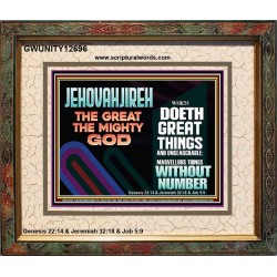 JEHOVAH JIREH GREAT AND MIGHTY GOD  Scriptures Décor Wall Art  GWUNITY12696  "25X20"