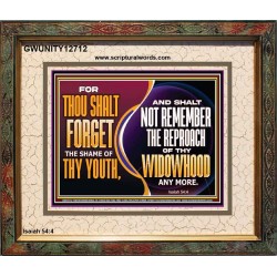 THOU SHALT FORGET THE SHAME OF THY YOUTH  Encouraging Bible Verse Portrait  GWUNITY12712  "25X20"