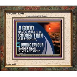 LOVING FAVOUR RATHER THAN SILVER AND GOLD  Christian Wall Décor  GWUNITY12955  "25X20"