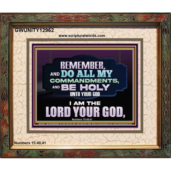 DO ALL MY COMMANDMENTS AND BE HOLY   Bible Verses to Encourage  Portrait  GWUNITY12962  