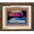 SHEW MERCY WITH CHEERFULNESS  Bible Scriptures on Forgiveness Portrait  GWUNITY12964  "25X20"