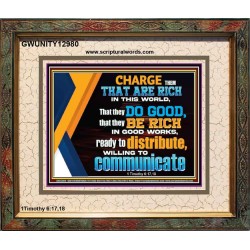 DO GOOD AND BE RICH IN GOOD WORKS  Religious Wall Art   GWUNITY12980  "25X20"