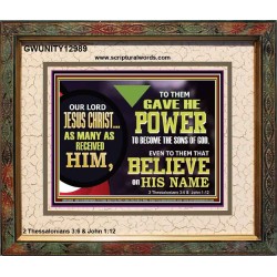 POWER TO BECOME THE SONS OF GOD  Eternal Power Picture  GWUNITY12989  "25X20"