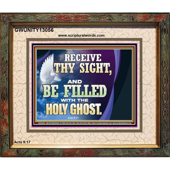 RECEIVE THY SIGHT AND BE FILLED WITH THE HOLY GHOST  Sanctuary Wall Portrait  GWUNITY13056  