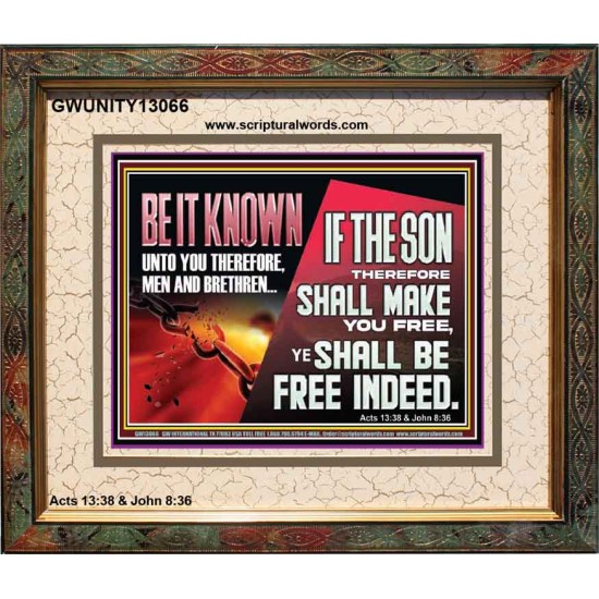 IF THE SON THEREFORE SHALL MAKE YOU FREE  Ultimate Inspirational Wall Art Portrait  GWUNITY13066  