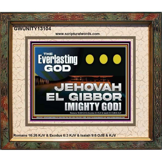 EVERLASTING GOD JEHOVAH EL GIBBOR MIGHTY GOD   Biblical Paintings  GWUNITY13104  