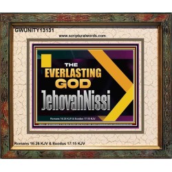 THE EVERLASTING GOD JEHOVAHNISSI  Contemporary Christian Art Portrait  GWUNITY13131  "25X20"