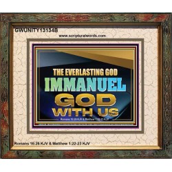 THE EVERLASTING GOD IMMANUEL..GOD WITH US  Scripture Art Portrait  GWUNITY13134B  "25X20"