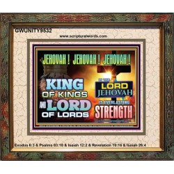 KING OF KINGS IS JEHOVAH  Unique Power Bible Portrait  GWUNITY9532  "25X20"