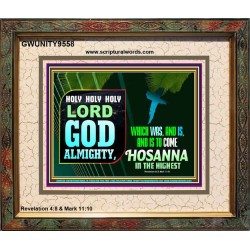 LORD GOD ALMIGHTY HOSANNA IN THE HIGHEST  Ultimate Power Picture  GWUNITY9558  "25X20"