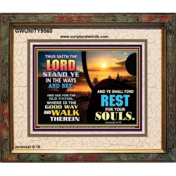 STAND YE IN THE WAYS OF JESUS CHRIST  Eternal Power Picture  GWUNITY9560  "25X20"