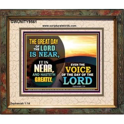 THE GREAT DAY OF THE LORD IS NEARER  Church Picture  GWUNITY9561  "25X20"