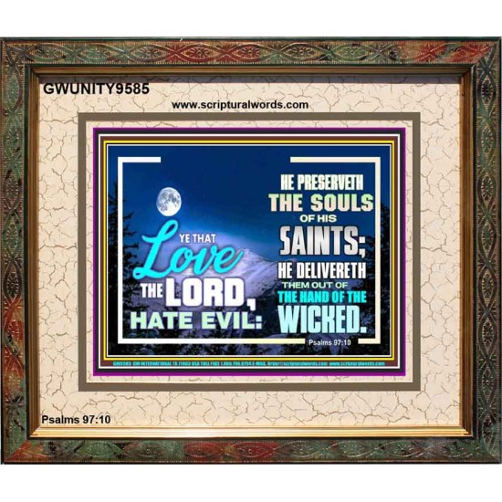 LOVE THE LORD HATE EVIL  Ultimate Power Portrait  GWUNITY9585  