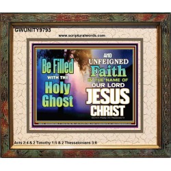 BE FILLED WITH THE HOLY GHOST  Large Wall Art Portrait  GWUNITY9793  "25X20"