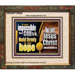 GOD NEVER LIE ONLY BELIEVE  Art & Wall Décor  GWUNITY9820  "25X20"