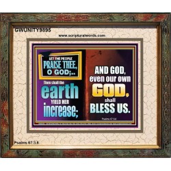 THE EARTH SHALL YIELD HER INCREASE FOR YOU  Inspirational Bible Verses Portrait  GWUNITY9895  "25X20"