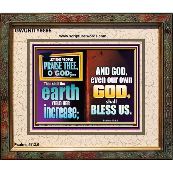 THE EARTH SHALL YIELD HER INCREASE FOR YOU  Inspirational Bible Verses Portrait  GWUNITY9895  