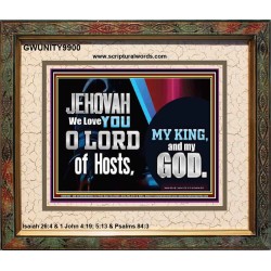 WE LOVE YOU O LORD OUR GOD  Office Wall Portrait  GWUNITY9900  