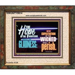 THE HOPE OF RIGHTEOUS IS GLADNESS  Scriptures Wall Art  GWUNITY9914  "25X20"