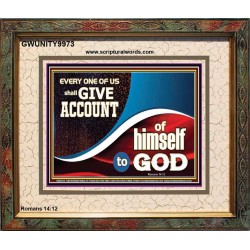 WE SHALL ALL GIVE ACCOUNT TO GOD  Scripture Art Prints Portrait  GWUNITY9973  "25X20"